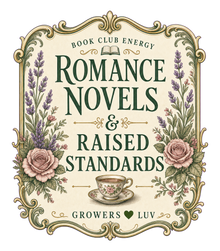 Romance Novels And Raised Standards Women's Bella Canvas Graphic Tee